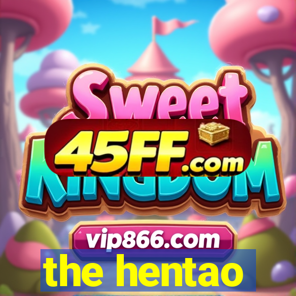 the hentao